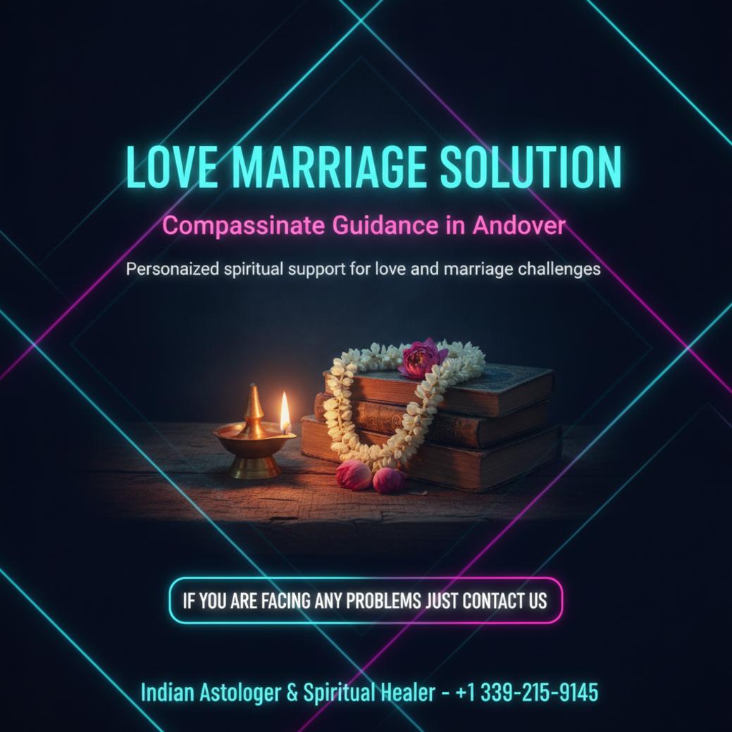 Peaceful room representing love marriage solution in Andover, MA